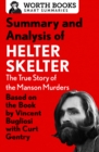 Image for Summary and Analysis of Helter Skelter: The True Story of the Manson Murders: Based on the Book by Vincent Bugliosi with Curt Gentry
