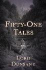 Image for Fifty-One Tales