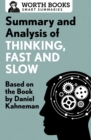 Image for Summary and analysis of Thinking, fast and slow.