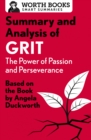 Image for Summary and Analysis of Grit: The Power of Passion and Perseverance: Based on the Book by Angela Duckworth
