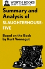 Image for Summary and Analysis of Slaughterhouse-Five: Based on the Book by Kurt Vonnegut