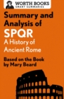 Image for Summary and Analysis of SPQR: A History of Ancient Rome: Based on the Book by Mary Beard