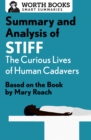Image for Summary and Analysis of Stiff: The Curious Lives of Human Cadavers: Based on the Book by Mary Roach
