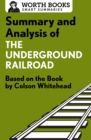 Image for Summary and analysis of The underground railroad.
