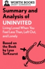 Image for Summary and Analysis of Uninvited: Living Loved When You Feel Less Than, Left Out, and Lonely: Based on the Book by Lysa TerKeurst