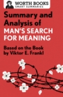 Image for Summary and analysis of Man&#39;s search for meaning