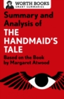 Image for Summary and analysis of The handmaid&#39;s tale: based on the book by Margaret Atwood.