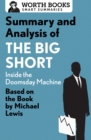 Image for Summary and Analysis of The Big Short: Inside the Doomsday Machine: Based on the Book by Michael Lewis