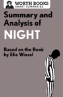 Image for Summary and analysis of Night: based on the book by Elie Wiesel.