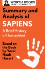 Image for Summary and Analysis of Sapiens: A Brief History of Humankind: Based on the Book by Yuval Noah Harari