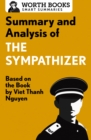 Image for Summary and analysis of The sympathizer: based on the book by Viet Thanh Nguyen.
