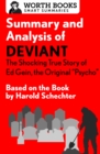 Image for Summary and analysis of Deviant: the shocking true story of Ed Gein, the original Psycho