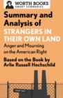 Image for Summary and analysis of Strangers in their own land: anger and mourning on the American right