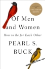 Image for Of men and women: how to be for each other