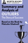 Image for Summary and analysis of Outliers  : the story of success