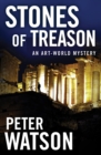 Image for Stones of Treason: An Art-World Mystery