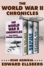 Image for The World War II Chronicles: Under the Red Sea Sun, The Far Shore, and No Banners, No Bugles
