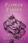 Image for Flower fables