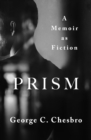 Image for Prism: A Memoir as Fiction