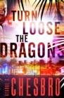 Image for Turn Loose the Dragons