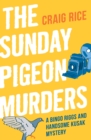 Image for The Sunday Pigeon Murders : 1