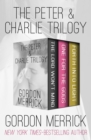 Image for The Peter &amp; Charlie Trilogy: The Lord Won&#39;t Mind, One for the Gods, and Forth into Light