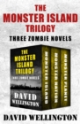 Image for The Monster Island Trilogy: Three Zombie Novels