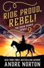 Image for Ride proud, rebel!