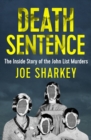 Image for Death sentence  : the inside story of the John List murders