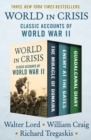 Image for World in Crisis: Classic Accounts of World War II
