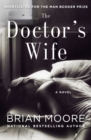 Image for The doctor&#39;s wife: a novel