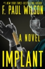Image for Implant: A Novel