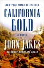Image for California gold  : a novel