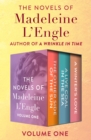Image for The novels of Madeleine l&#39;Engle. : Volume one