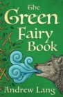 Image for The green fairy book