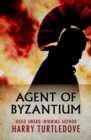 Image for Agent of byzantium