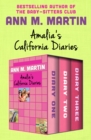 Image for Amalia&#39;s California Diaries: Diary One, Diary Two, and Diary Three