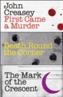 Image for First Came a Murder, Death Round the Corner, and The Mark of the Crescent