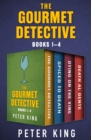 Image for The Gourmet Detective Books 1-4: The Gourmet Detective, Spiced to Death, Dying on the Vine, and Death al Dente