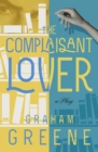 Image for The Complaisant Lover: A Play