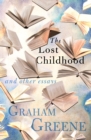 Image for The Lost Childhood: And Other Essays
