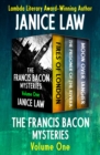 Image for The Francis Bacon Mysteries Volume One: Fires of London, The Prisoner of the Riviera, and Moon Over Tangier