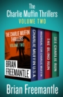 Image for The Charlie Muffin thrillers. : Volume two