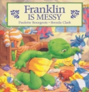 Image for Franklin Is Messy