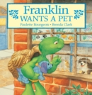 Image for Franklin Wants a Pet