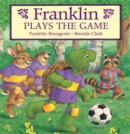 Image for Franklin Plays the Game