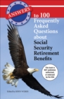 Image for Answers to 100 frequently asked questions about social security retirement benefits
