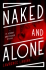 Image for Naked and alone