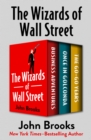 Image for The Wizards of Wall Street: Business Adventures, Once in Golconda, and The Go-Go Years