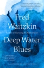Image for Deep water blues